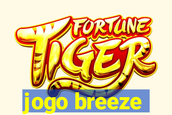 jogo breeze